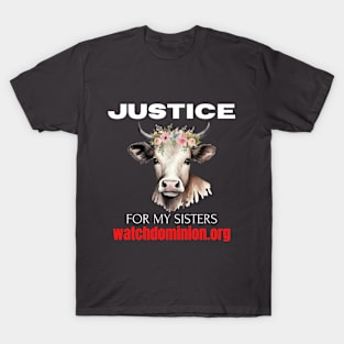 Justice For My Sisters Cow Flower Crown (white) T-Shirt